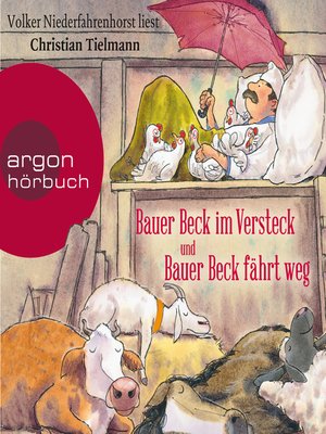 cover image of Bauer Beck im Versteck und Bauer Beck fährt weg